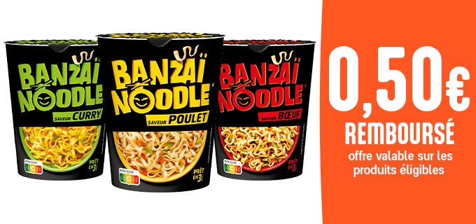 Promotion BANZAÏ NOODLE