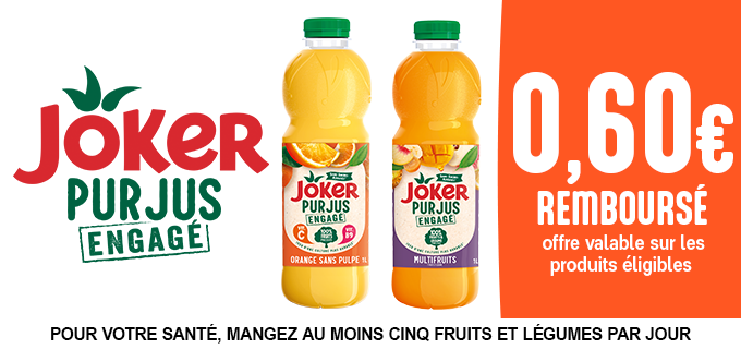 Promotion Pur Jus engagé Joker