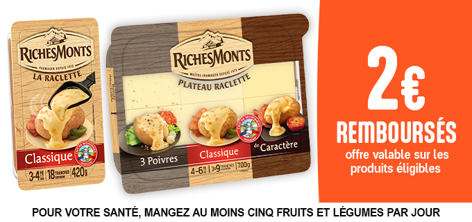Promotion Raclette RichesMonts