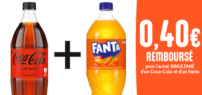 Promotion 1 Coca-Cola + 1 Fanta = 0,40€ remboursés