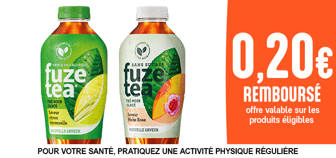 Promotion 0,20€ DE RÉDUCTION sur l’achat des produits de la gamme Fuze tea